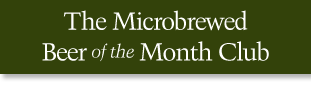 The Microbrewed Beer of the Month Club
