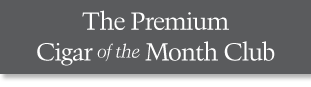 The Premium Cigar of the Month  Club